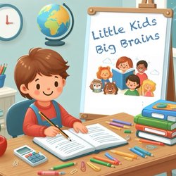 Little Kids, Big Brains Literacy Sessions